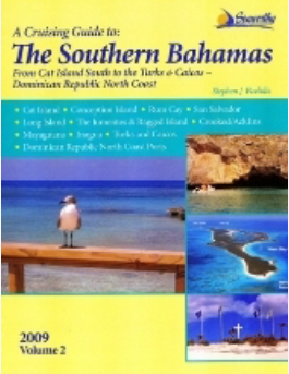 A Cruising Guide to The Southern Bahamas