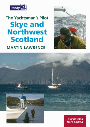 The Yachtman's Pilot to Skye and Northwest Scotland