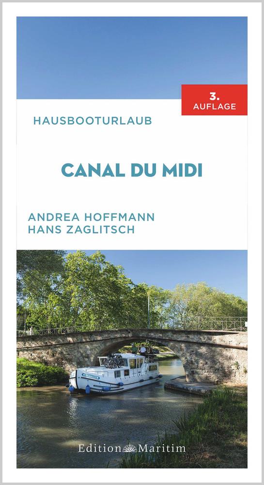 Hausbooturlaub Canal du Midi