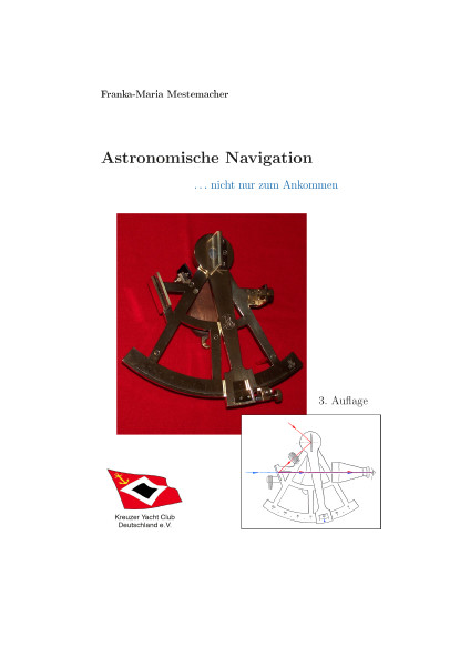 Astronomische Navigation... nicht nur zum Ankommen
