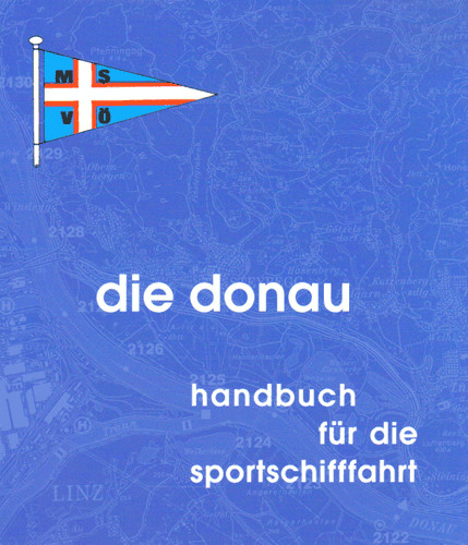 Die Donau - Handbuch des MSVÖ